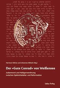 Der »Gute Conrad« von Weißensee -  - E-Book