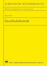 Gesellschaftsrecht - Klaus-Georg Baier - E-Book