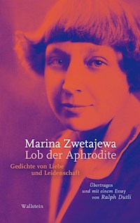 Lob der Aphrodite - Marina Zwetajewa - E-Book