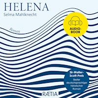 Helena - Selma Mahlknecht - Hörbuch