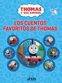 Thomas y sus amigos - Los cuentos favoritos de Thomas - Mattel - E-Book
