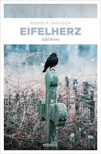 Eifelherz - Rudolf Jagusch - E-Book