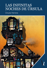 Las infinitas noches de Úrsula - Úrsula Herrera - E-Book