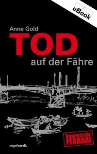 Tod auf der Fähre - Anne Gold - E-Book