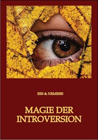 Magie der Introversion - ISIS & NEMESIS - E-Book