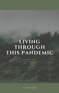 Living Through This Pandemic - Tom Garz - E-Book