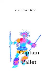 Captain Pallet - Z.Z. Rox Orpo - E-Book