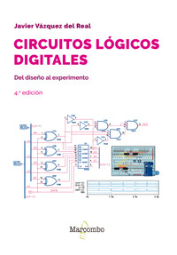 Circuitos lógicos digitales 4ed - Javier Vázquez del Real - E-Book