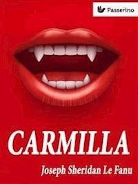 Carmilla - Joseph Sheridan Le Fanu - E-Book