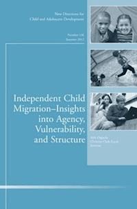Independent Child Migrations -  - E-Book