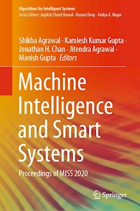 Machine Intelligence and Smart Systems -  - E-Book