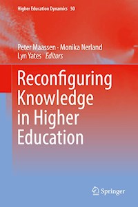 Reconfiguring Knowledge in Higher Education -  - E-Book