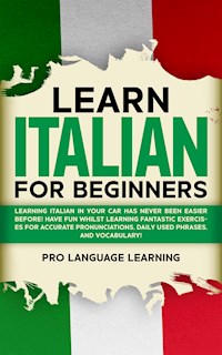 Learn Italian for Beginners - Pro Language Learning - E-Book