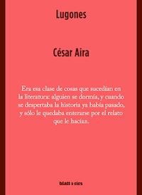 Lugones - César Aira - E-Book