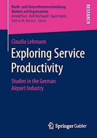 Exploring Service Productivity - Claudia Lehmann - E-Book