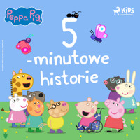 Świnka Peppa - 5-minutowe historie - Neville Astley - Hörbuch