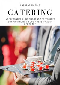 Gastronomie Coach Catering - Andreas Möbius - E-Book