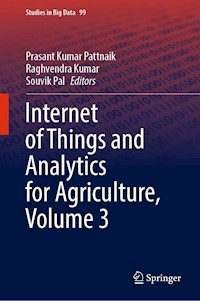 Internet of Things and Analytics for Agriculture, Volume 3 -  - E-Book
