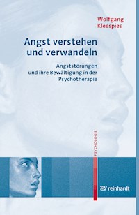 Angst verstehen und verwandeln - Wolfgang Kleespies - E-Book