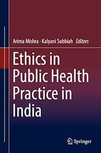 Ethics in Public Health Practice in India -  - E-Book