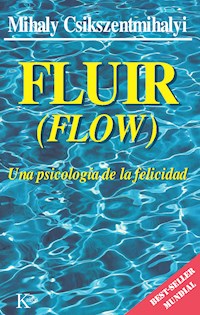 Fluir (Flow) - Mihaly Csikszentmihalyi - E-Book