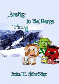 Fino 6 - Ausflug in die Berge - Jutta E. Schröder - E-Book