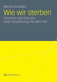 Wie wir sterben - Marina Brandes - E-Book