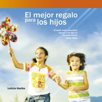 El mejor regalo para los hijos - Leticia Hasibe - Hörbuch