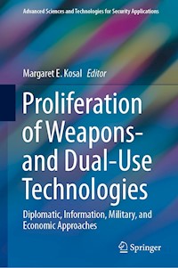 Proliferation of Weapons- and Dual-Use Technologies -  - E-Book