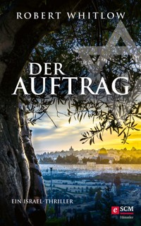 Der Auftrag - Robert Whitlow - E-Book