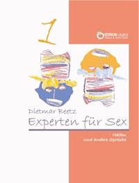 Experten für Sex - Dietmar Beetz - E-Book