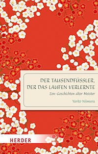 Der Tausendfüßler, der das Laufen verlernte - Yarito Niimura - E-Book