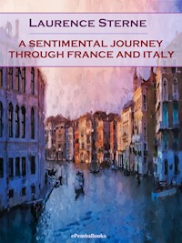 A Sentimental Journey Through France and Italy (Annotated) - Laurence  Sterne - E-Book