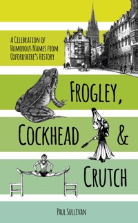 Frogley, Cockhead and Crutch - Paul Sullivan - E-Book