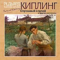 Странный случай и другие рассказы - Редьярд Киплинг - Hörbuch