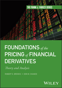 Foundations of the Pricing of Financial Derivatives - Robert E. Brooks - E-Book