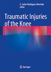 Traumatic Injuries of the Knee -  - E-Book