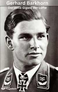 Gerhard Barkhorn - Ralf Hagedorn - E-Book