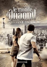 Le Tyliom - Cécile Koppel - E-Book
