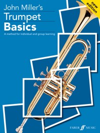Trumpet Basics Pupil's Book - John Miller - E-Book