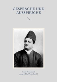 Gespräche und Aussprüche - Swami Vivekananda - E-Book
