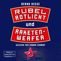 Rubel, Rotlicht, Raketenwerfer - Privatdetektiv Sven Rübel, Band 1 (ungekürzt) - Bernd Hesse - Hörbuch