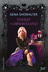 Verrat im Zombieland - Gena Showalter - E-Book