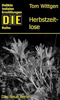 Herbstzeitlose - Tom Wittgen - E-Book