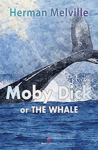 Moby Dick or the Whale - Herman Melville - E-Book