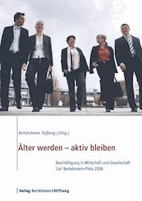 Älter werden - aktiv bleiben -  - E-Book