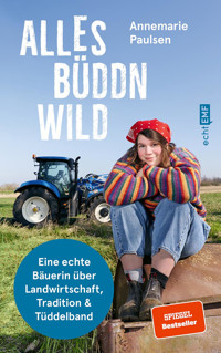 Alles büddn wild - Annemarie Paulsen - E-Book