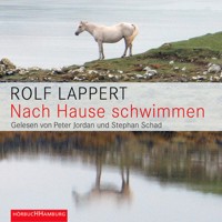 Nach Hause schwimmen - Rolf Lappert - Hörbuch