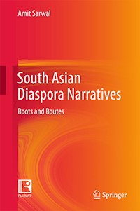 South Asian Diaspora Narratives - Amit Sarwal - E-Book