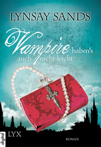 Vampire habens auch nicht leicht - Lynsay Sands - E-Book